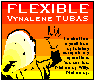 Flexible Vynalene Tubas